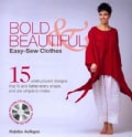 Bold & Beautiful: Easy-Sew Clothes