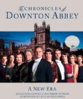 The Chronicles of Downton Abbey: A New Era (Hardcover)