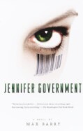 Jennifer Government: A Novel (Paperback)