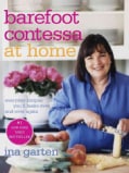 Barefoot Contessa at Home: Everyday Recipes You'll Make over and over Again (Hardcover)