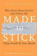 Made to Stick: Why Some Ideas Survive and Others Die (Hardcover)