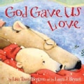 God Gave Us Love (Hardcover)
