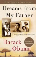 Dreams from My Father: A Story of Race and Inheritance (Paperback)
