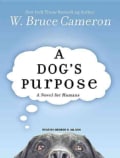 A Dog's Purpose: A Novel for Humans (CD-Audio)