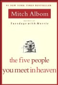 The Five People You Meet in Heaven (Paperback)