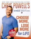Choose More, Lose More for Life (Hardcover)