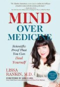 Mind over Medicine: Scientific Proof That You Can Heal Yourself (Hardcover)