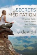 Secrets of Meditation: A Practical Guide to Inner Peace and Personal Transformation (Paperback)