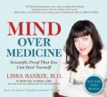 Mind over Medicine: Scientific Proof That You Can Heal Yourself (CD-Audio)