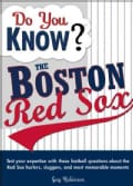 Do You Know?: The Boston Red Sox (Paperback)
