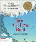 The Tree That Time Built: A Celebration of Nature, Science, and Imagination