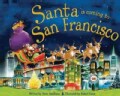 Santa Is Coming to San Francisco (Hardcover)
