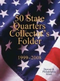 50 State Quarters Collector's Folder 1999-2008: Denver & Philadelphia Mints (Board book)