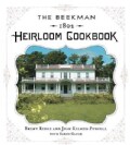 The Beekman 1802 Heirloom Cookbook (Hardcover)