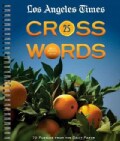 Los Angeles Times Crosswords: 72 Puzzles from the Daily Paper (Paperback)