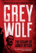Grey Wolf: The Escape of Adolf Hitler (Paperback)