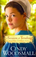 A Season for Tending (Hardcover)