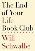 The End of Your Life Book Club (Hardcover)