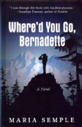Where'd You Go, Bernadette (Hardcover)