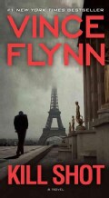 Kill Shot: An American Assassin Thriller (Paperback)