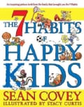 The 7 Habits of Happy Kids (Hardcover)