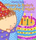 Where Is Baby's Birthday Cake? (Board book)