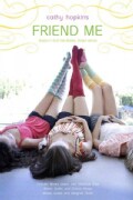 Friend Me: Mates, Dates, and Inflatable Bras / Mates, Dates, and Cosmic Kisses / Mates, Dates, and Designer Divas (Paperback)