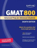Kaplan GMAT 800: Advanced Prep for Advanced Students (Paperback)