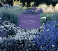Flowers in the World's Most Beautiful Gardens (Hardcover)