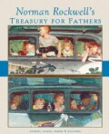 Norman Rockwell's Treasury for Fathers (Hardcover)