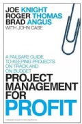 Project Management for Profit: A Failsafe Guide to Keeping Projects on Track and on Budget (Hardcover)