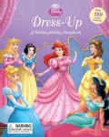 Disney Princess Dress-Up: A Sticker-Activity Storybook (Board book)