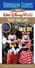 Birnbaum's 2012 Pocket Guide to Walt Disney World Parks (Paperback)