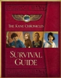 The Kane Chronicles Survival Guide (Novelty book)