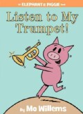 Listen to My Trumpet! (Hardcover)