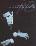 Call Me Irresponsible: Michael Buble (Paperback)