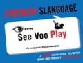 French Slanguage: A Fun Visual Guide to French Terms and Phrases (Paperback)