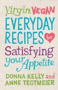 Virgin Vegan Everyday Recipes: For Satisfying Your Appetite (Hardcover)