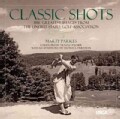 Classic Shots: The Greatest Images from the United States Golf Association (Hardcover)