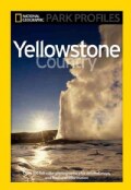 Yellowstone Country: The Enduring Wonder (Paperback)