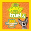 Weird but True! 4: 300 Outrageous Facts (Paperback)