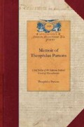 Memoir of Theophilus Parsons (Paperback)
