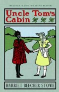 Uncle Tom's Cabin: Or Life Among the Lowly (Paperback)
