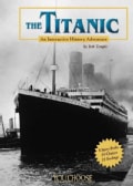 The Titanic: An Interactive History Adventure (Paperback)