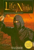 Life As a Ninja: An Interactive History Adventure (Paperback)