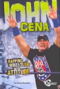 John Cena: Rapping Wrestler With Attitude (Hardcover)
