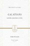 Galatians: Gospel-Rooted Living (Hardcover)