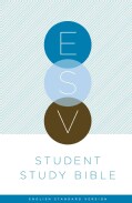ESV Student Study Bible: English Standard Version