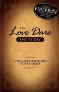 The Love Dare, Day by Day: A Year of Devotions for Couples (Hardcover)
