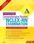 Saunders Comprehensive Review for the NCLEX-RN Examination